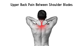 Upper Back Pain Between Shoulder Blades Relief Review and Overview [upl. by Switzer]