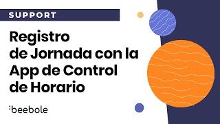 Registro de jornada con la app de control horario Beebole [upl. by Annalla]