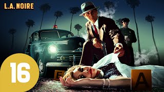 Lets Play LA Noire Complete Edition Fr HD  ep 16 [upl. by Lorusso]