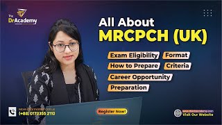 MRCPCH UK  Exam Eligibility Criteria Format amp Preparations  The DrAcademy [upl. by Nelda]