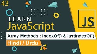 JavaScript Array indexOf amp lastIndexOf Tutorial in Hindi  Urdu [upl. by Hodges599]