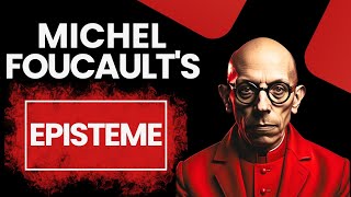 Episteme by Michel Foucault [upl. by Amees]