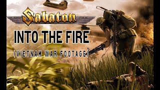 SABATON  Into the Fire  Vietnam War footage [upl. by Lucy857]