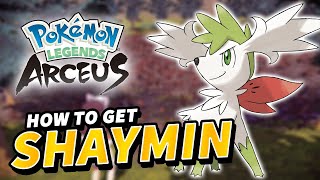 How to get SHAYMIN Both forms  Pokemon Legends Arceus [upl. by Rukna]