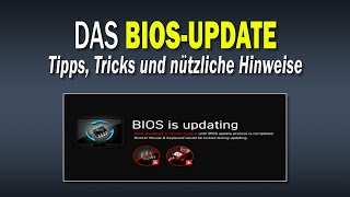 BIOS Update Tipps Tricks und Hinweise  EINFACH ERKLÄRT [upl. by Hedwiga444]