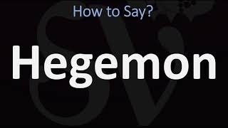 How to Pronounce Hegemon CORRECTLY [upl. by Ahsieyk143]