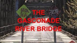 The Historic Route 66 Gasconade River Bridge [upl. by Ocnarfnaig365]