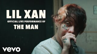 Lil Xan  The Man Official Live Performance  Vevo LIFT [upl. by Aninep]