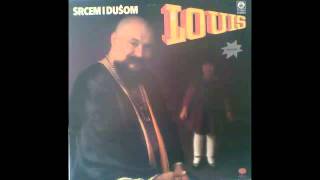 Louis  Sve cu da ti dam  Audio 1985 HD [upl. by Etnoed138]