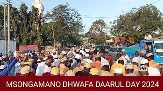 MSONGAMANO DHWAFA DAARUL DAY 2024 [upl. by Latoye]