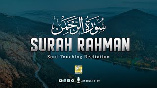 Surah Ar Rahman سورة الرحمن Full  Soul Touching Recitation  Zikrullah TV [upl. by Nadaba]