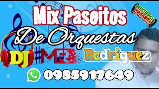 Paseitos De Orq Mix Dios Mío Has que me enamore Dj Mr Leo Rodríguez Disco Móvil Frecuencia Manabita [upl. by Retxab]