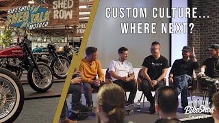 CUSTOM CULTURE WHERE NEXT  SHED TALK  LIVE AT BIKE SHED MOTO SHOW LONDON 2023 [upl. by Ollie]