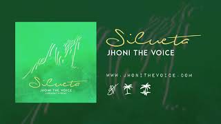 Silueta  Jhoni The Voice amp Breakfast N Vegas Official Audio [upl. by Idleman]