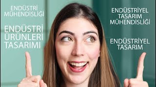 ENDÜSTRİYEL TASARIM vs ENDÜSTRİ ÜRÜNLERİ TASARIMI [upl. by Irwinn]