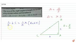 The area of the right angled triangle in terms of its circum radius and inradius is [upl. by Ianteen20]