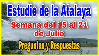 JW La Atalaya de esta semana del 15 al 21 de Julio ✅ ¿Qué sabemos sobre los futuros juicios de Dios [upl. by Paterson]