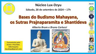 Budismo Mahayana os Sutras Prajnaparamita e Shantideva [upl. by Quinn896]