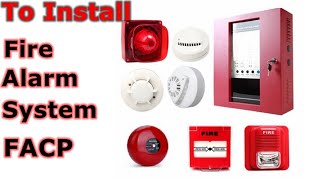 How to install a fire alarm system FACP [upl. by Sabella]