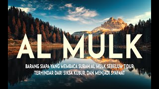 MUROTTAL MERDU SURAT AL MULK PENYEJUK HATI SURAH AL MULK FULL TERHINDAR DARI SIKSA KUBUR [upl. by Obara579]