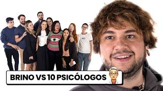 BRINO VS 10 PSICÓLOGOS  NoodTv [upl. by Eixid525]