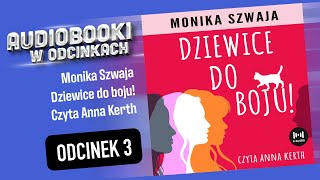 Dziewice do boju  M Szwaja  czyta Anna Kerth  37 [upl. by Payson]