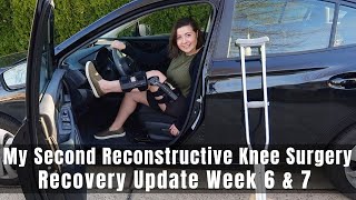 My Second Reconstructive Knee Surgery  Week 6 amp 7 Recovery Update  TTO MPFL amp Lateral Lengthening [upl. by Lahsram]