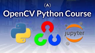 OpenCV Python Course  Learn Computer Vision and AI [upl. by Bergman548]