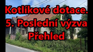 Kotlíkové dotace5 Poslední výzva Přehled [upl. by Asa22]