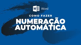 Word  Como Fazer Numeração Automática [upl. by Negam]