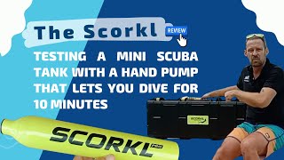 Testing a Mini Scuba Tank with a Hand Pump That Lets You Dive for 10 Minutes The Scorkl [upl. by Aramen]