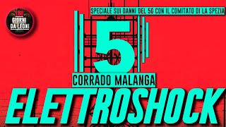 ELETTROSHOCK  Corrado Malanga [upl. by Ginnifer416]