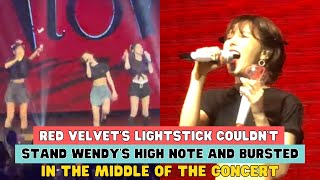 RED VELVETS LIGHTSTICK COULDNT STAND WENDYS HIGH NOTE AND BURSTED IN THE MIDDLE OF THE CONCERT [upl. by Assylem639]