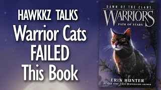 How Path of Stars Failed  Warrior Cats Book Review [upl. by Mercy]