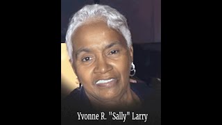 Yvonne R quotSallyquot Larry Funeral Service [upl. by Atcele]