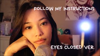 ASMR Follow My Instructions 💤 Eyes Closed upclose breathy whisper counting ear to ear [upl. by Adierf]