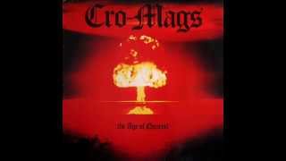 CroMags  The Age Of Quarrel  Sings Of The Times Lyrics [upl. by Htebaras397]