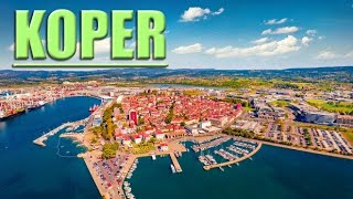 Koper Capodistria  Slovenia [upl. by Ailedua144]