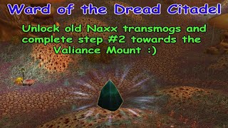 Ward of the Dread Citadel  Valiance Mount  Part 2 [upl. by Darlleen282]