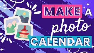 How to Make a Photo Calendar in Canva  Showcase Your Memories All Year Round [upl. by Otrebliw]