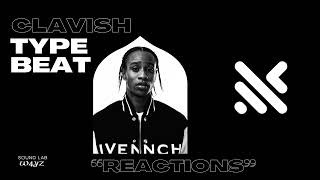 FREE CLAVISH Type Beat  quotREACTIONSquot PRODBY W4YZ [upl. by Rukna222]