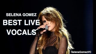 Selena Gomez Best Live Vocal Moments [upl. by Patnode361]