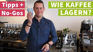 Wie Kaffee lagern  Bester Lagerort und 35 Fehler [upl. by Kayne515]