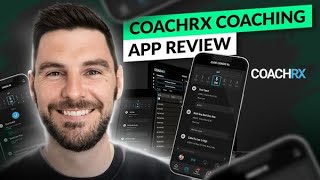 CoachRX Coaching App Review  Software For Fitness Professionals [upl. by Arlee]