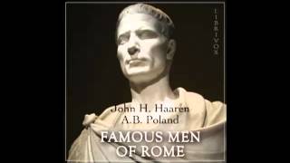 Famous Men of Rome FULL Audiobook  part 1 of 3 [upl. by Alat53]