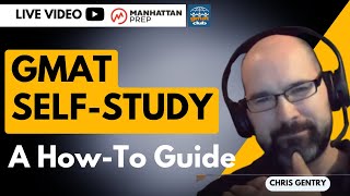 GMAT SelfPrep A HowTo Guide with a Full SelfStudy Plan for GMAT Preparation [upl. by Tamanaha645]