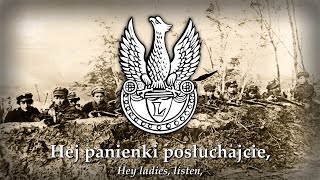 quotHej panienki posłuchajciequot Hey ladies listen  Polish Legionary Song [upl. by Cahra]