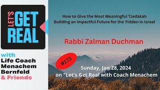 How to Give the Most Meaningful Tzedakah for Eretz Yisroel Rabbi Zalman Duchman  173 [upl. by Gladdie458]