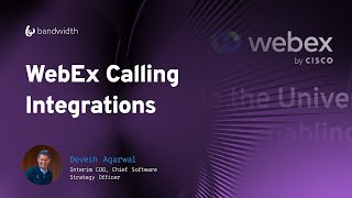 Integrating Webex for enterprise solutions [upl. by Aldercy]