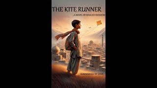 The Kite Runner Shortened Full Story in 30 minutes [upl. by Ness387]